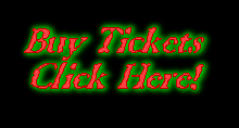 Click Here to buy tickets NOW!